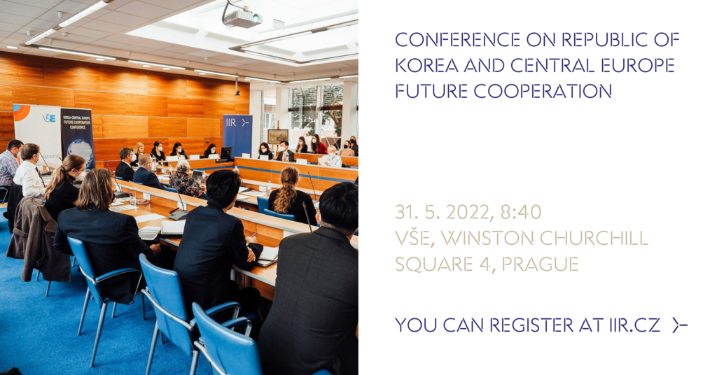 31.5.2022: Conference: “Republic of Korea and Central Europe Future ...
