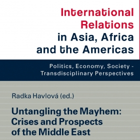 Nová kniha: Untangling the Mayhem: Crises and Prospects of the Middle East